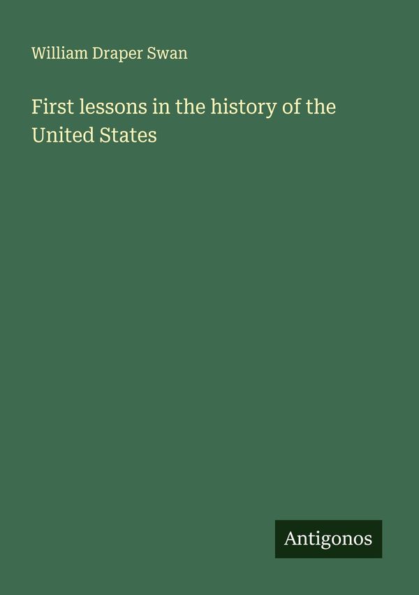 First lessons in the history of the United States (Buch)