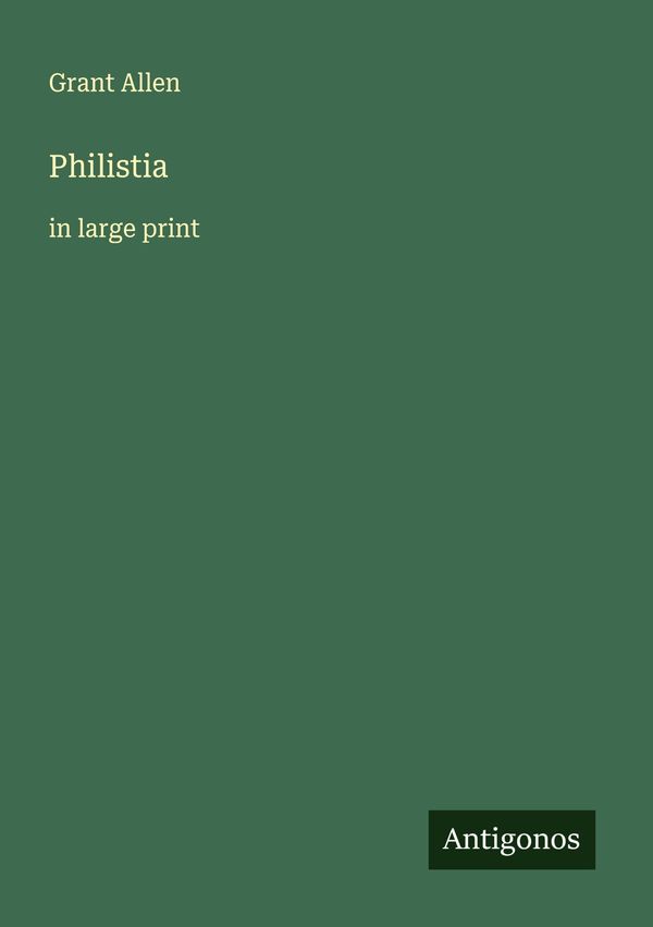 Philistia - Grant Allen (Buch)