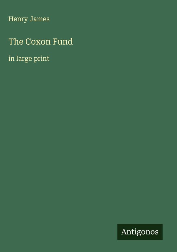 The Coxon Fund - Henry James (Buch)