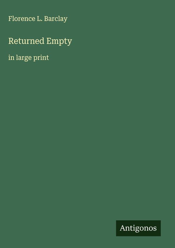Returned Empty - Florence L. Barclay (Buch)