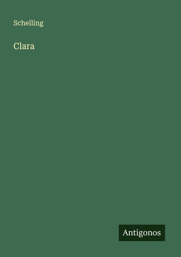 Clara - Schelling (Buch)