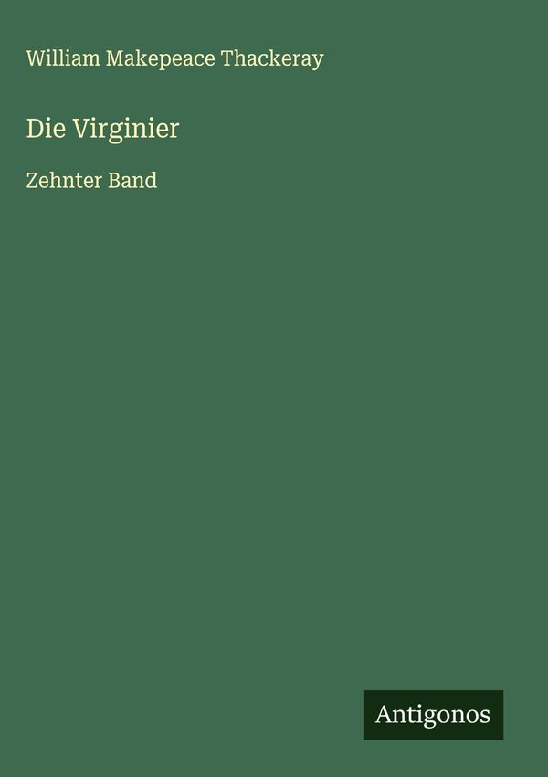 Die Virginier - William Makepeace Thackeray (Buch)