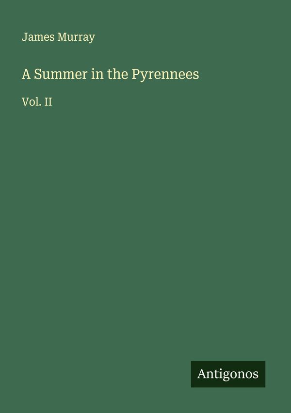 A Summer in the Pyrennees - James Murray (Buch)