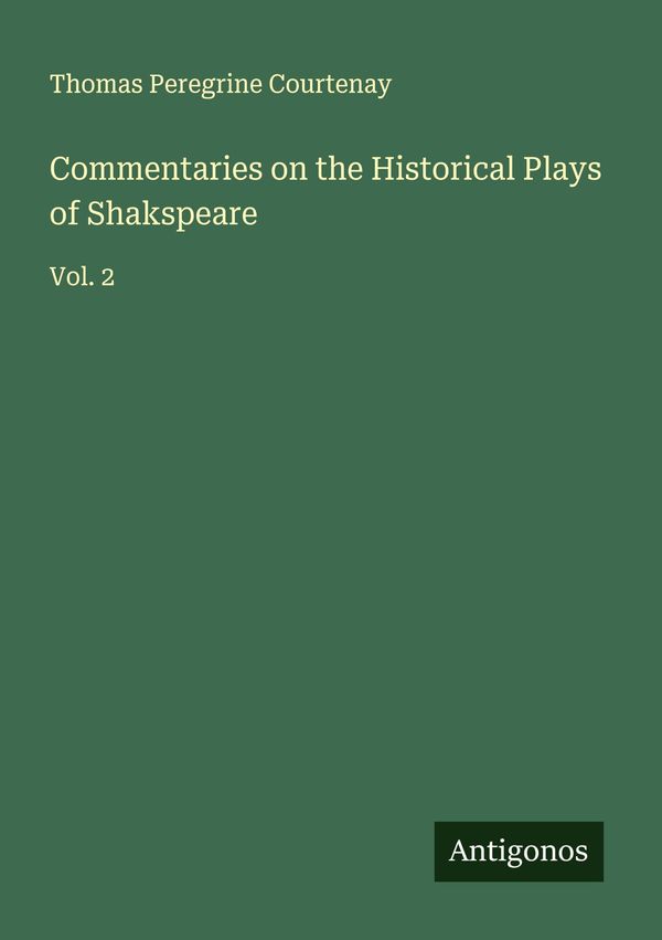 Commentaries on the Historical Plays of Shakspeare (Buch)