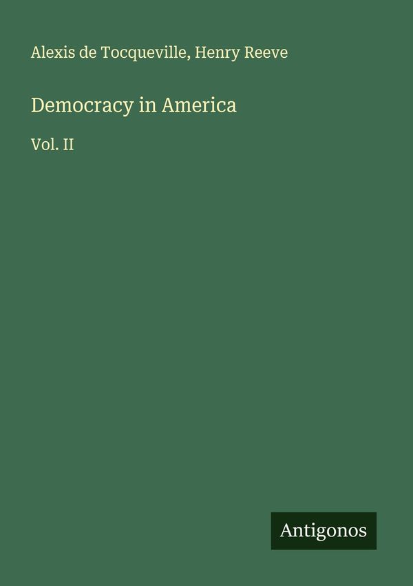 Democracy in America - Alexis De Tocqueville (Buch)
