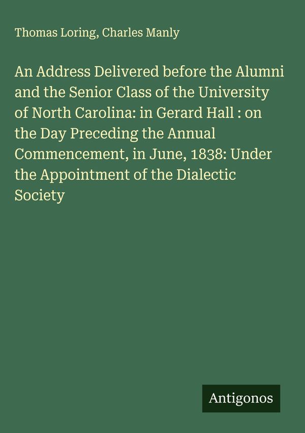 An Address Delivered before the Alumni and the Senior Class of the ...