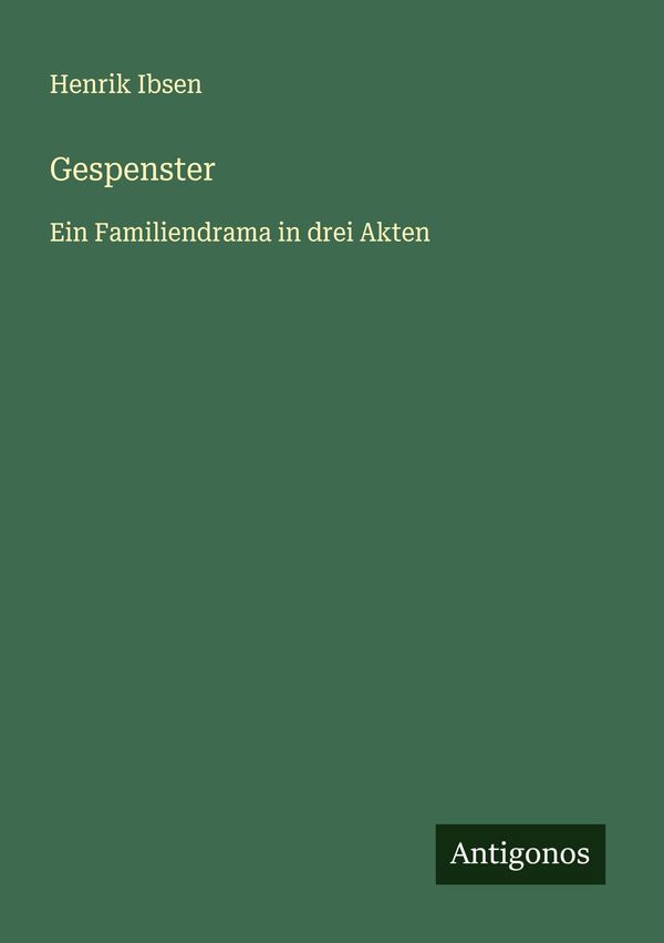Gespenster - Henrik Ibsen (Buch)