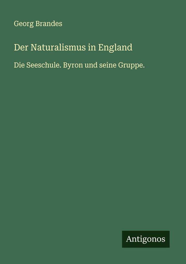 Der Naturalismus in England - Georg Brandes (Buch)