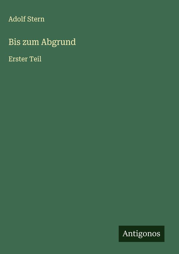 Bis zum Abgrund - Adolf Stern (Buch)