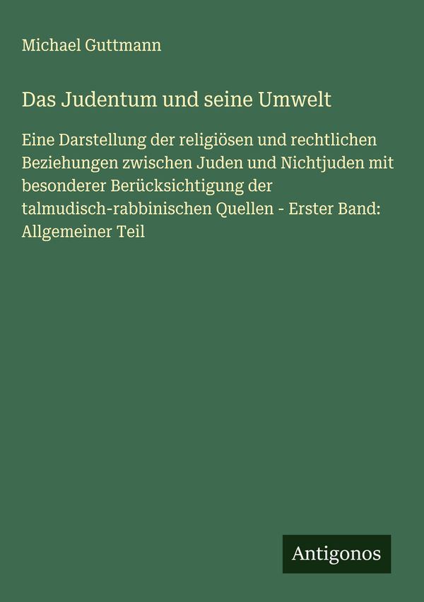 Das Judentum und seine Umwelt - Michael Guttmann (Buch)