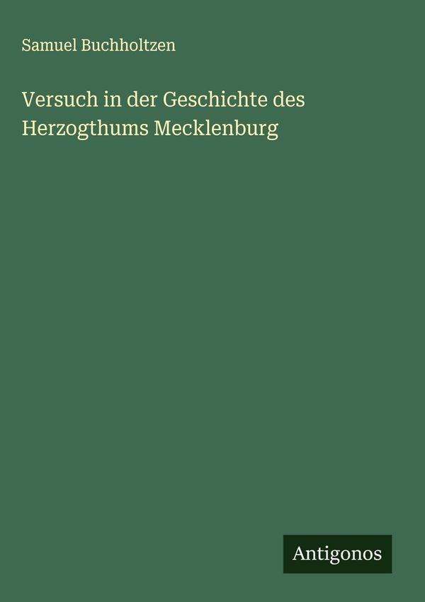 Versuch in der Geschichte des Herzogthums Mecklenburg (Buch)