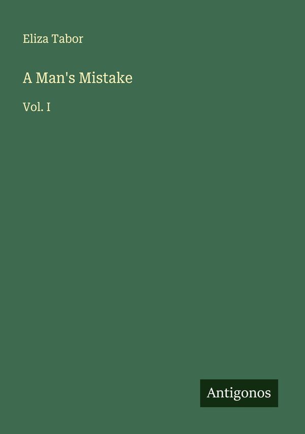 A Mans Mistake - Eliza Tabor (Buch)