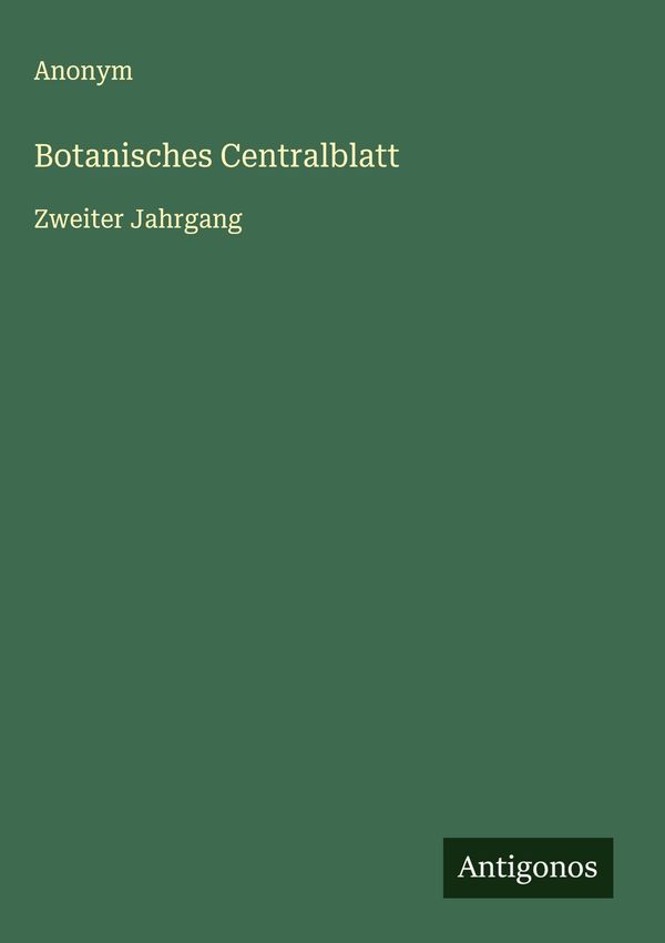 Botanisches Centralblatt - Anonym (Buch)