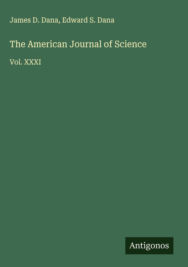 The American Journal of Science - James D. Dana (Buch)