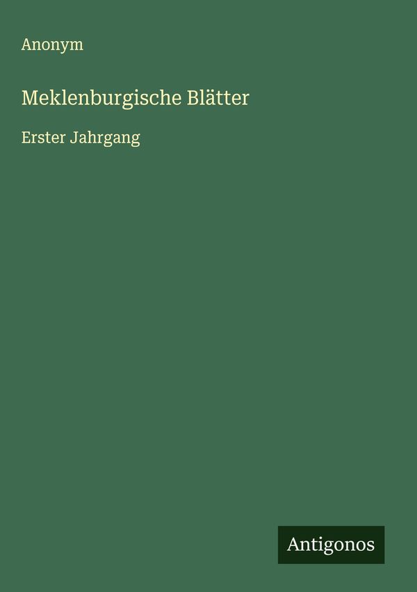 Meklenburgische Blätter - Anonym (Buch)