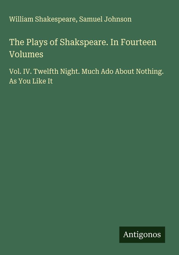 The Plays of Shakspeare. In Fourteen Volumes - William Shakespeare