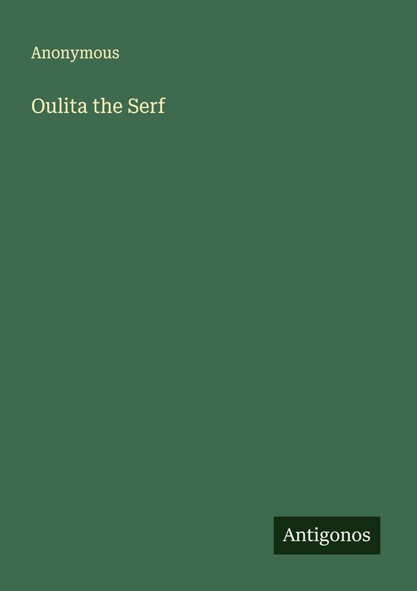 Oulita the Serf - Anonymous (Buch)