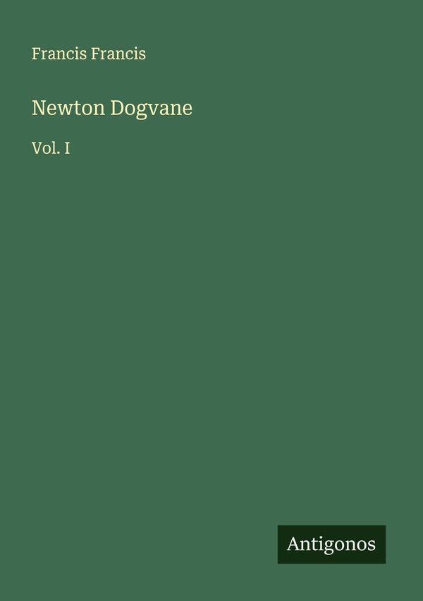 Newton Dogvane - Francis Francis (Buch)