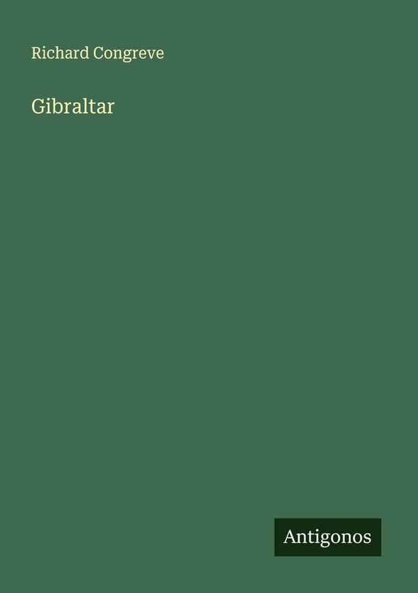 Gibraltar - Richard Congreve (Buch)