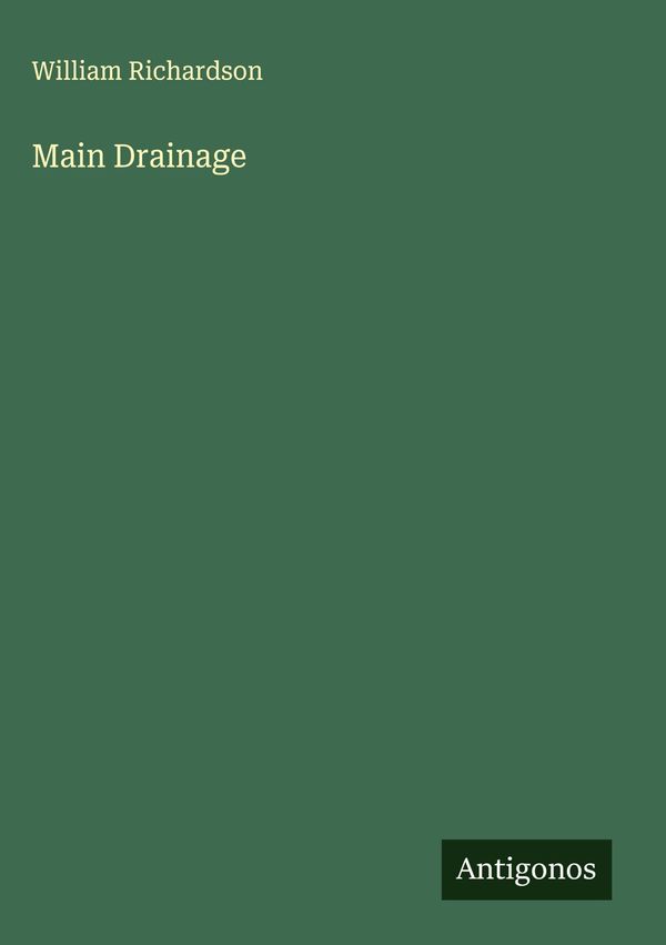 Main Drainage - William Richardson (Buch)