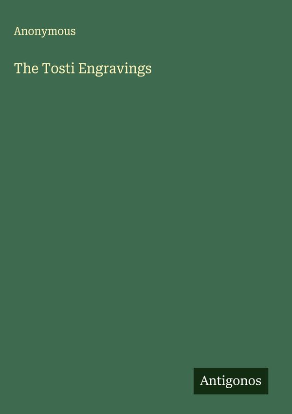 The Tosti Engravings - Anonymous (Buch)