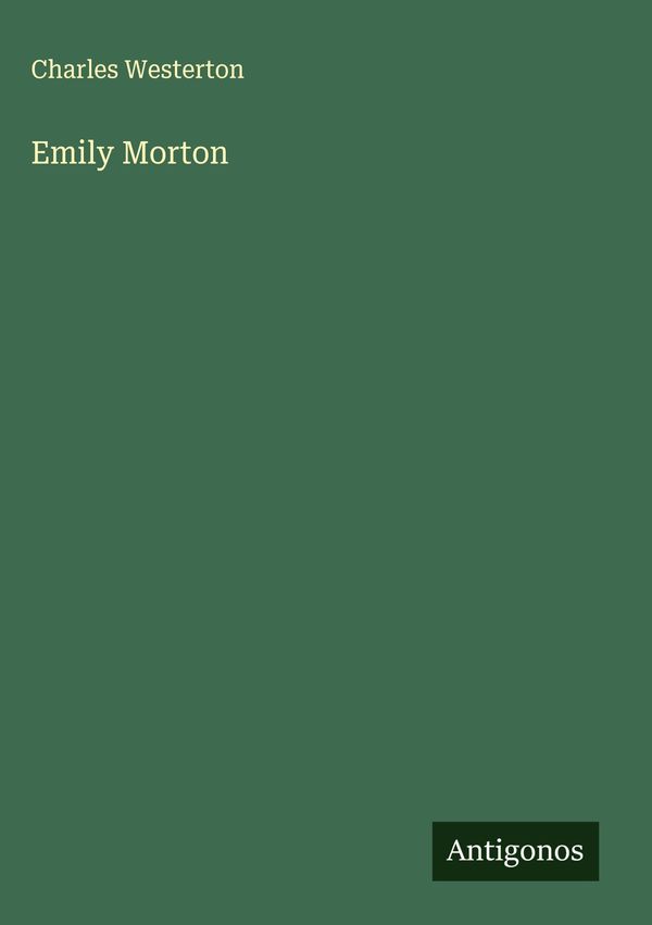 Emily Morton - Charles Westerton (Buch)