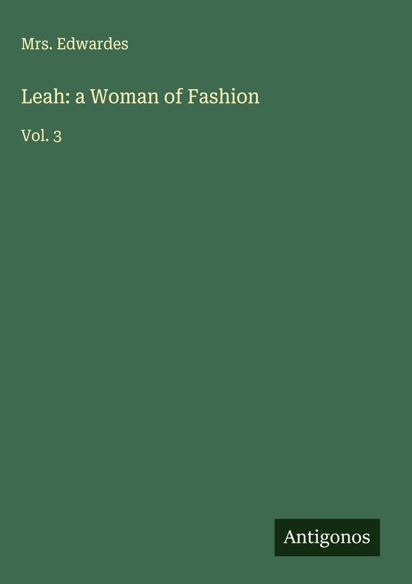 Leah: a Woman of Fashion - Edwardes (Buch)