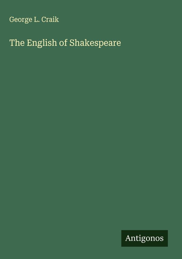 The English of Shakespeare - George L. Craik (Buch)