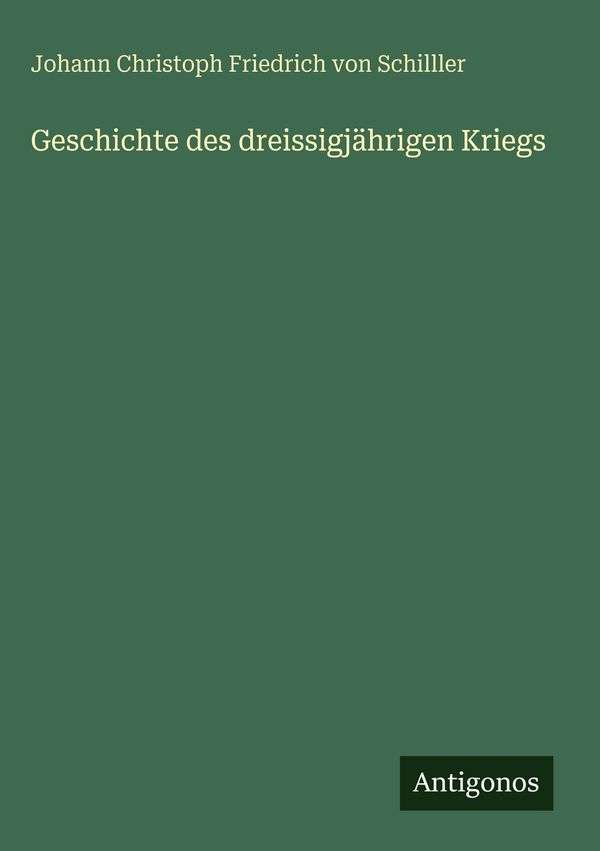 Geschichte des dreissigjährigen Kriegs (Buch)