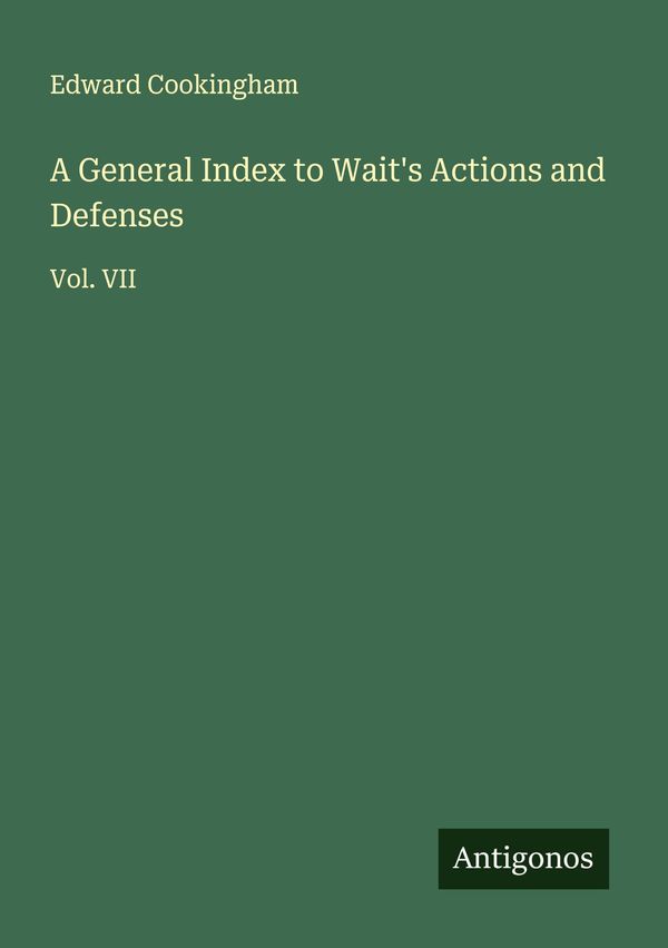 A General Index to Waits Actions and Defenses - Edward Cookingham