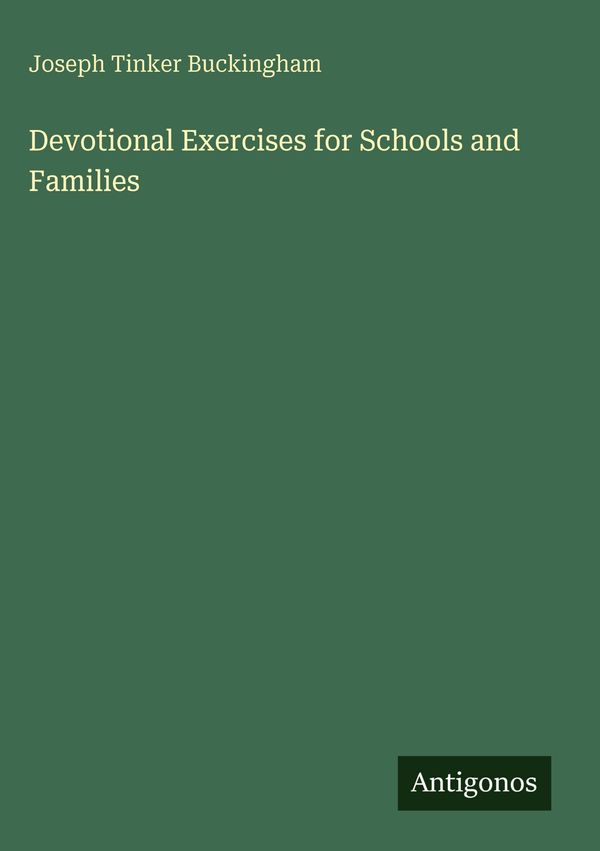 Devotional Exercises for Schools and Families (Buch)