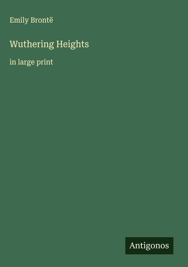 Wuthering Heights - Emily Brontë (Buch)