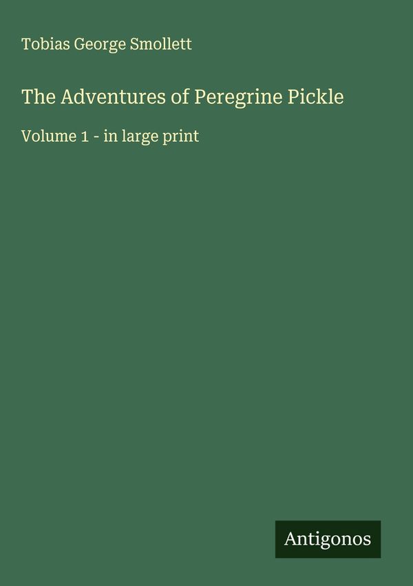 The Adventures of Peregrine Pickle - Tobias George Smollett (Buch)