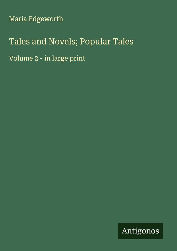 Tales and Novels; Popular Tales - Maria Edgeworth (Buch)