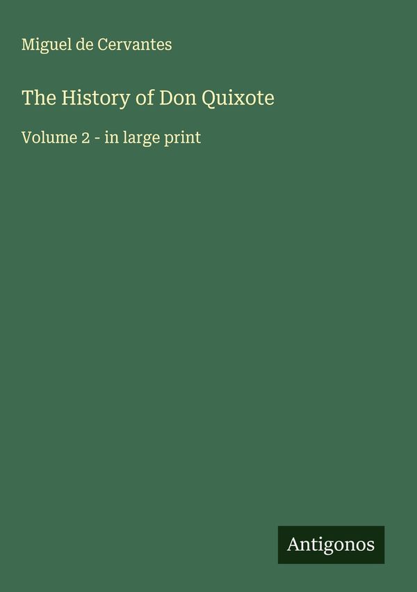 The History of Don Quixote - Miguel de Cervantes Saavedra (Buch)