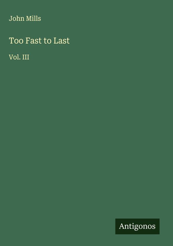 Too Fast to Last - John Mills (Buch)