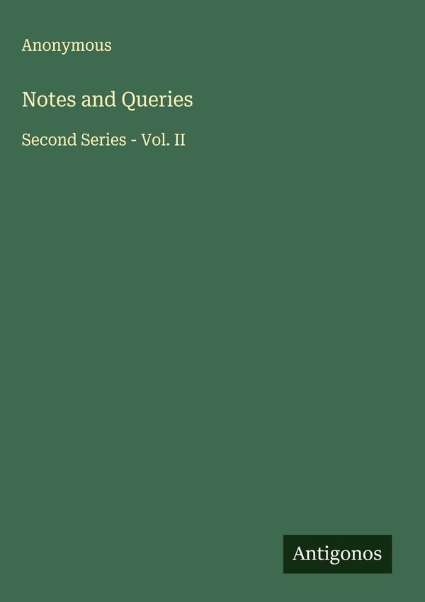 Notes and Queries - Anonymous (Buch)
