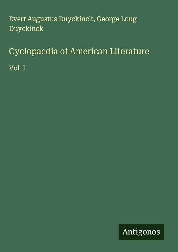 Cyclopaedia of American Literature - Evert Augustus Duyckinck (Buch)