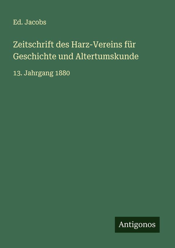 Zeitschrift des Harz-Vereins für Geschichte und Altertumskunde (Buch)