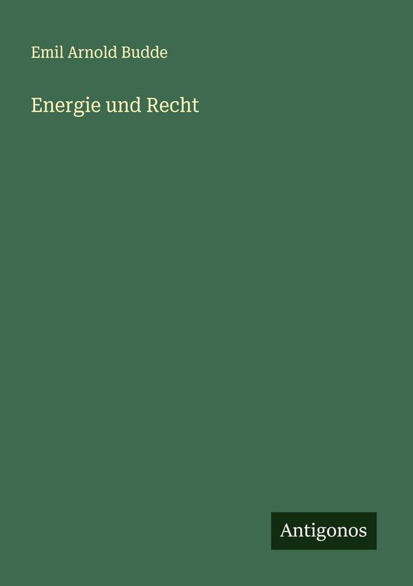Energie und Recht - Emil Arnold Budde (Buch)