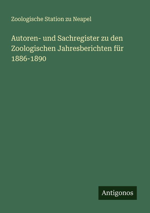 Autoren- und Sachregister zu den Zoologischen Jahresberichten für 1...