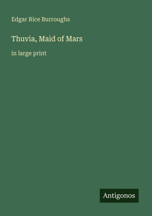 Thuvia, Maid of Mars - Edgar Rice Burroughs (Buch)