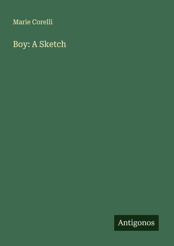 Boy: A Sketch - Marie Corelli (Buch)