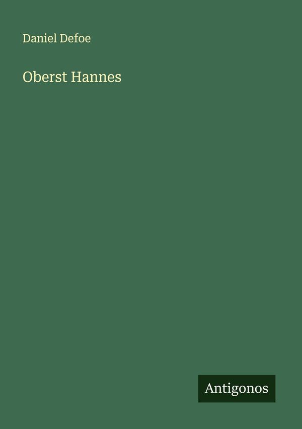 Oberst Hannes - Daniel Defoe (Buch)