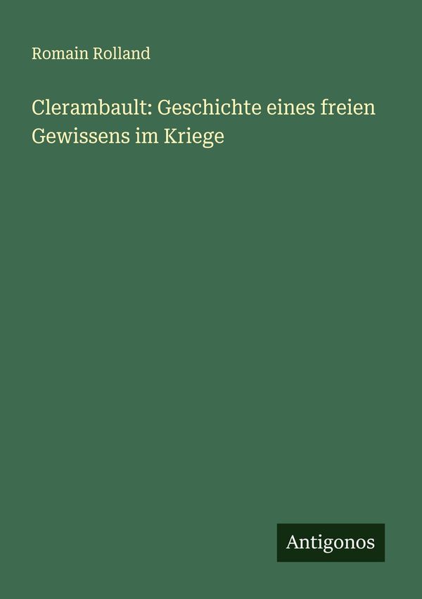 Clerambault: Geschichte eines freien Gewissens im Kriege (Buch)