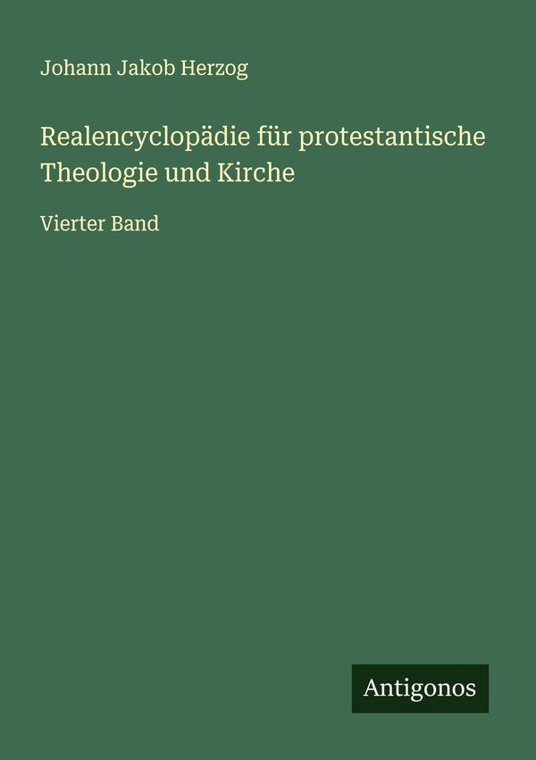 Realencyclopädie für protestantische Theologie und Kirche (Buch)