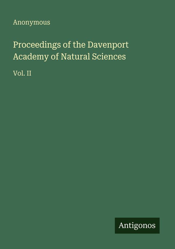 Proceedings of the Davenport Academy of Natural Sciences - Anonymous