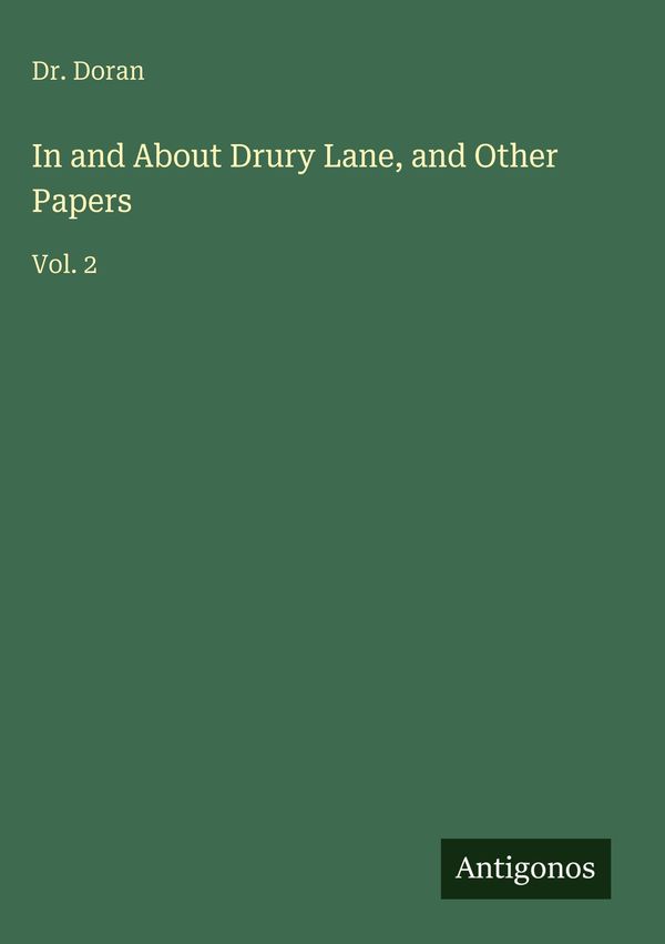 In and About Drury Lane, and Other Papers - Doran (Buch)