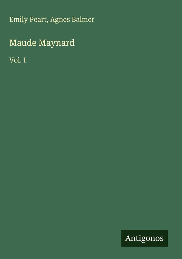 Maude Maynard - Emily Peart (Buch)