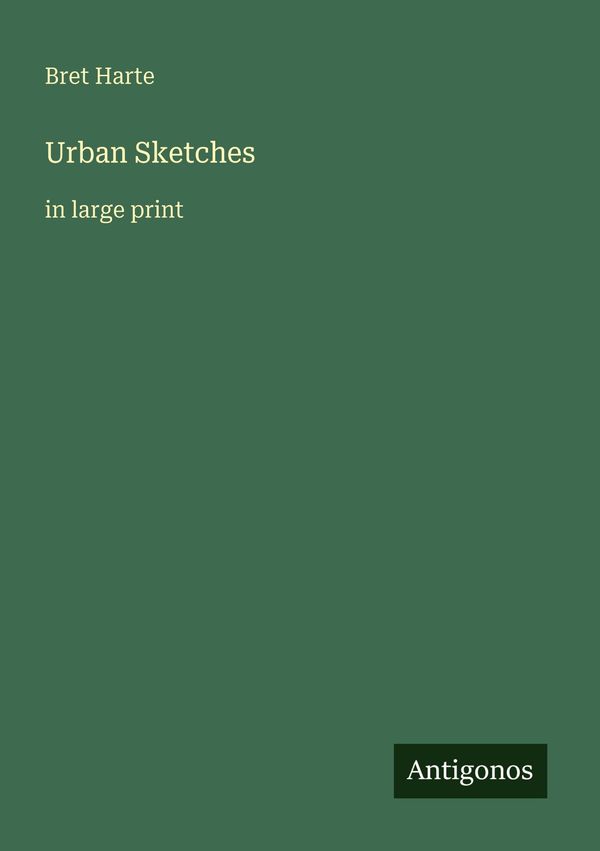 Urban Sketches - Bret Harte (Buch)